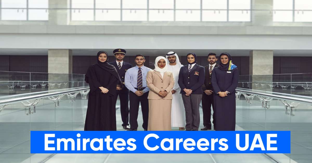 Emirates Careers UAE 2026: Latest Jobs,Multiple Job Openings Salaries & Apply Online