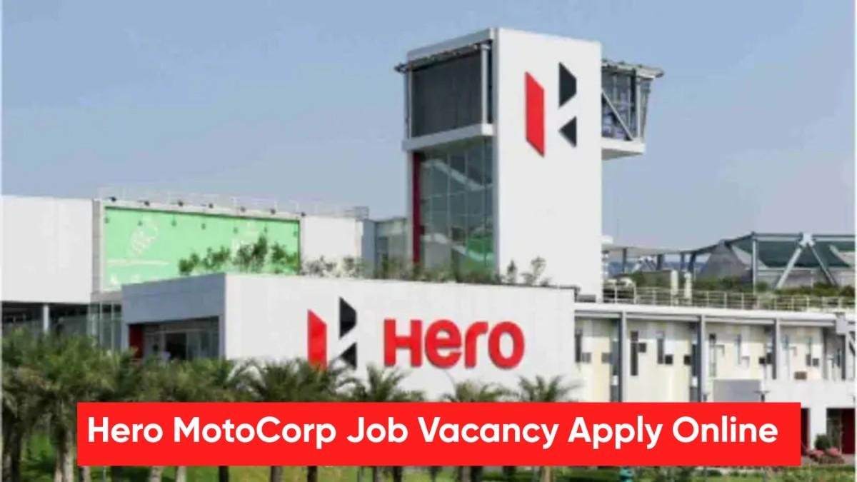 Hero MotoCorp Job Vacancy 2026:Apply Online for Freshers: Salary, Qualification & Complete Guide