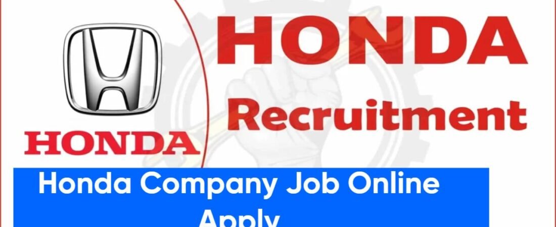 Honda Company Job Online Apply:Eligibility, Roles, Salary & Jobs for Freshers