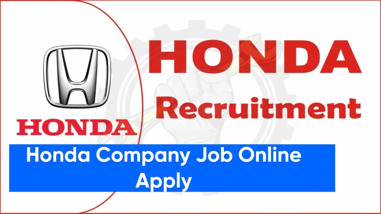 Honda Company Job Online Apply:Eligibility, Roles, Salary & Jobs for Freshers